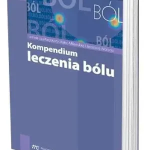 Kompendium leczenia bólu