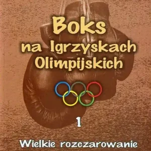 Boks na Igrzyskach Olimpijskich 1 Wielkie rozczarowanie Melbourne 1956