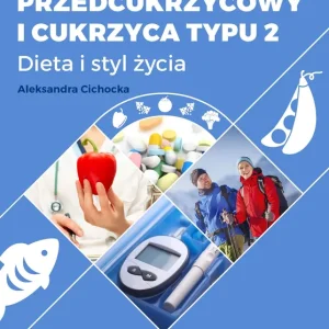 Stan przedcukrzycowy i cukrzyca typu 2