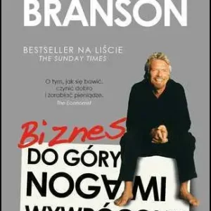 Biznes do góry nogami wywrócony