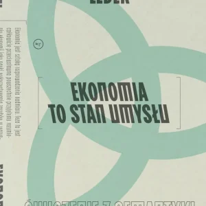 Ekonomia to stan umysłu Ćwiczenie z semantyki języków ekonomicznych