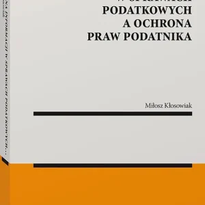 Wymiana informacji w sprawach podatkowych a ochrona praw podatnika