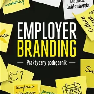 Employer branding. Praktyczny podręcznik