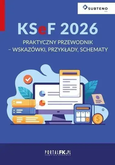 KSeF 2026. Praktyczny przewodnik w.3