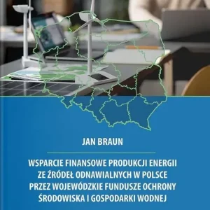 Wsparcie finansowe produkcji energii ze źródeł...