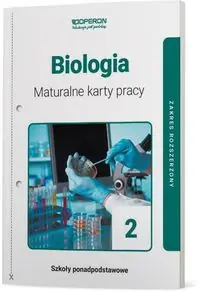 Biologia 2 Maturalne karty pracy Zakres rozszerzony. Szkoła ponadpodstawowa