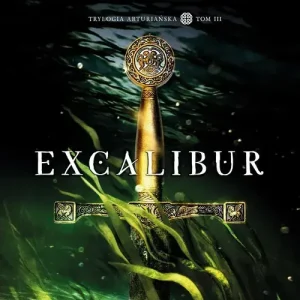 Excalibur [wyd. 2, 2024]