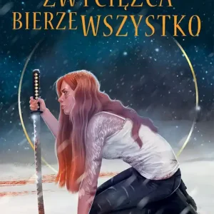 Heksalogia o Dorze Wilk 3 Zwycięzca bierze wszystko