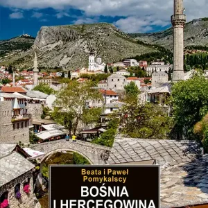 Bośnia i Hercegowina. Przewodnik wyd. 4
