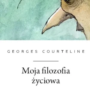 Moja filozofia życiowa