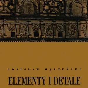 Elementy i detale architektoniczne