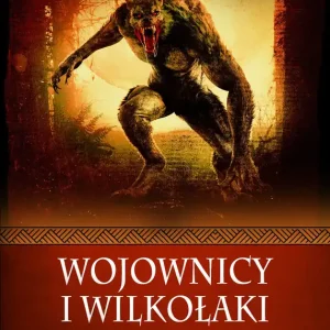 Wojownicy i wilkołaki
