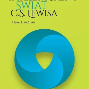 Intelektualny świat C. S. Lewisa