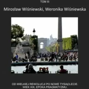 Urbanistyka „A la francaise”. Tysiąc lat doświadczeń i europejskich innowacji. Dopełnienie obrazu. Tom 3