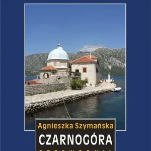 Czarnogóra. Przewodnik wyd. 6