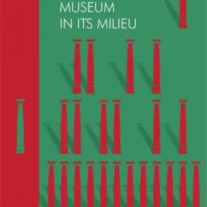 Extended Museum in Its Milieu