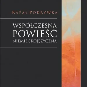 Współczesna powieść niemieckojęzyczna