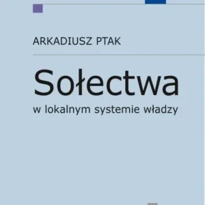 Sołectwa w lokalnym systemie władzy