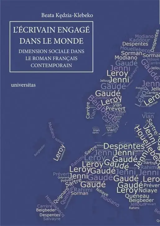 Lecrivain engage dans le monde Dimension sociale dans le roman français contemporain