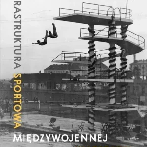 Infrastruktura sportowa międzywojennej Warszawy