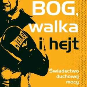 Bóg, walka i hejt