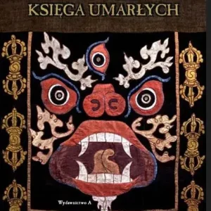 Tybetańska księga umarłych w.10