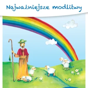 Najważniejsze modlitwy (seria: Mali Odkrywcy Wiary)
