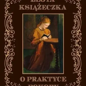 Złota książeczka o praktyce pokory