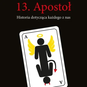 13. Apostoł. Historia dotycząca każdego z nas