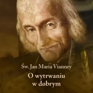 O wytrwaniu w dobrym