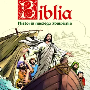 Biblia Historia naszego zbawienia