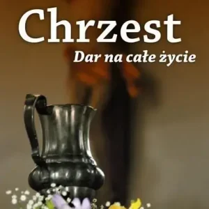 Chrzest Dar na całe życie