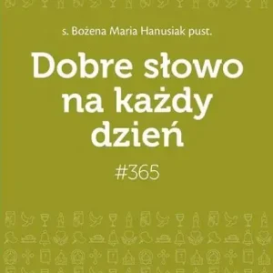 Dobre słowo na każdy dzień
