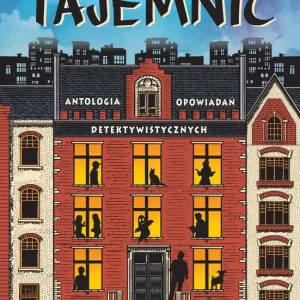Na tropie tajemnic. Antologia opowiadań detektywistycznych
