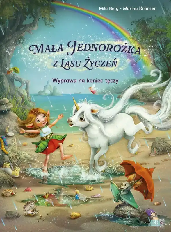 Wyprawa na koniec tęczy. Mała jednorożka