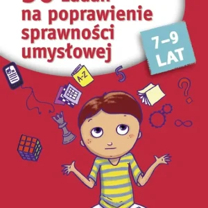 50 zadań na poprawienie sprawności umysłowej