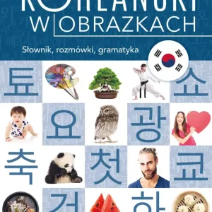 Koreański w obrazkach. Słownik, rozmówki, gramatyka wyd. 1