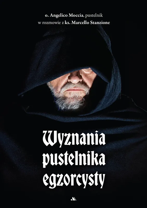 Wyznania pustelnika egzorcysty