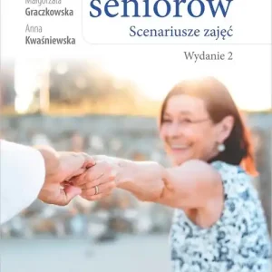 Aktywizator seniorów. Scenariusze zajęć