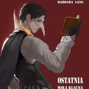Ostatnia wola klauna i inne opowiadania