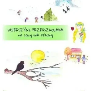 Wierszyki przedszkolaka na cały rok szkolny