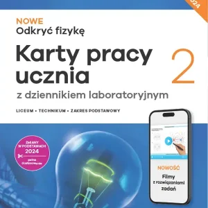 Nowa Fizyka Odkryć Fizykę karty pracy 2 liceum i technikum zakres podstawowy EDYCJA 2025