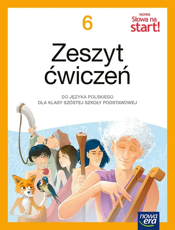Język polski Słowa na start! zeszyt ćwiczeń dla klasy 6 szkoły podstawowej EDYCJA 2025-2027