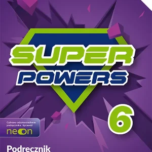 Język angielski Super Powers podręcznik dla klasy 6 szkoły podstawowej EDYCJA 2025-2027