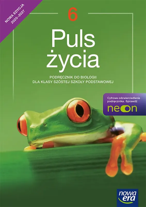 Biologia Puls życia podręcznik dla klasy 6 szkoły podstawowej EDYCJA 2024-2026