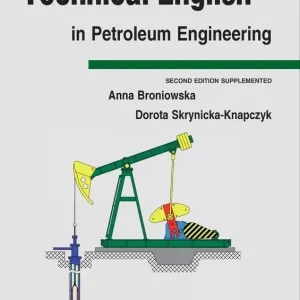 Technical English in Petroleum Engineering wer. angielska