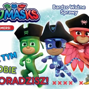 I z tym sobie poradzisz!. Pidżamersi. Bardzo ważne sprawy
