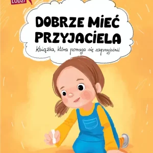 Dobrze mieć przyjaciela