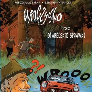 Diabelskie sprawki. Uroczysko. Pan Samochodzik. Tom 2