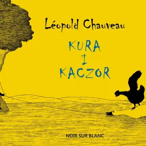 Kura i kaczor